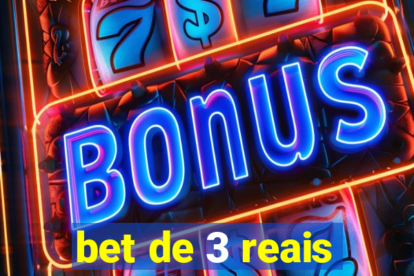 bet de 3 reais